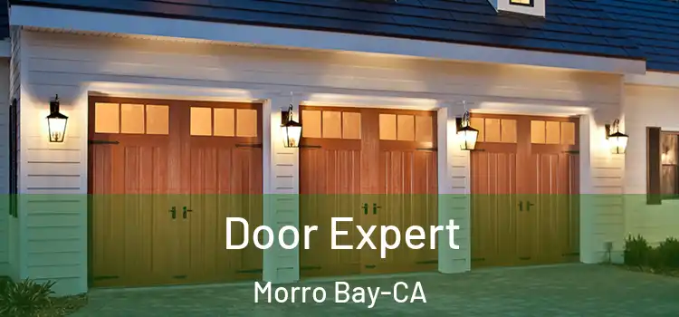  Door Expert Morro Bay-CA